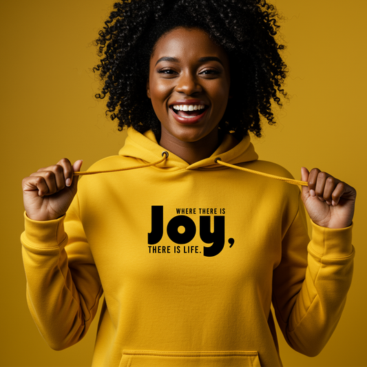 Joy is Life Hoodie